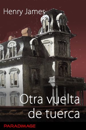 Otra Vuelta de Tuerca